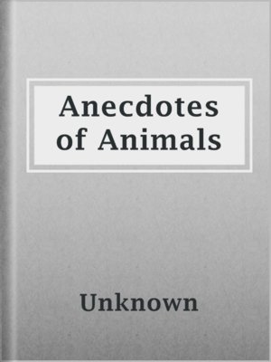 cover image of Anecdotes of Animals